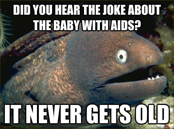 Tasteless-Joke.jpg Tasteless-Joke.jpg