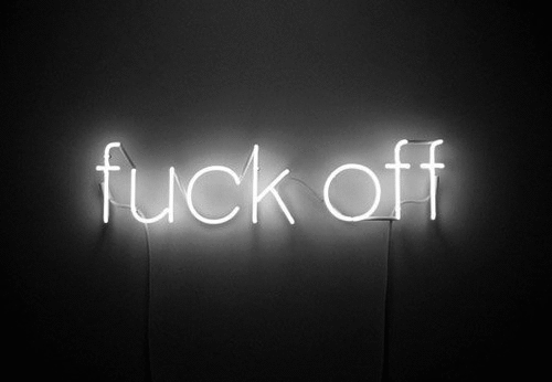 fuck-off.gif fuck-off.gif