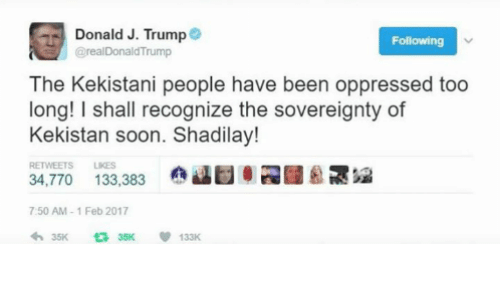 donald-j-trump-realdonaldtrump-following-the-kekistani-people-have-been-26524848.png donald-j-trump-realdonaldtrump-following-the-kekistani-people-have-been-26524848.png