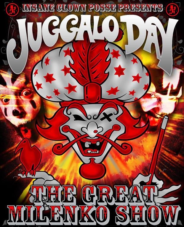 Insane Clown Posse Presents Juggalo Day: The Great Milenko Show Information...