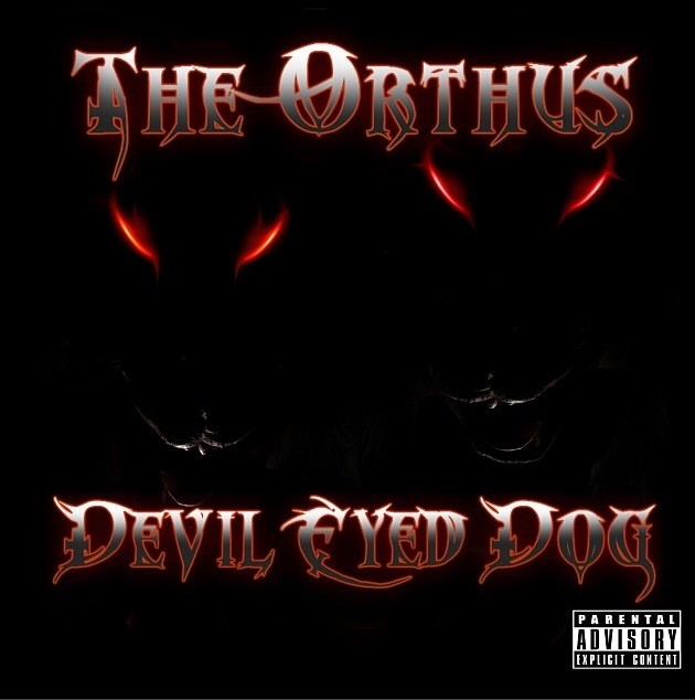 THE ORTHUS (Mastamind & Skitzo) album “Devil Eyed Dog” up for pre-order ...